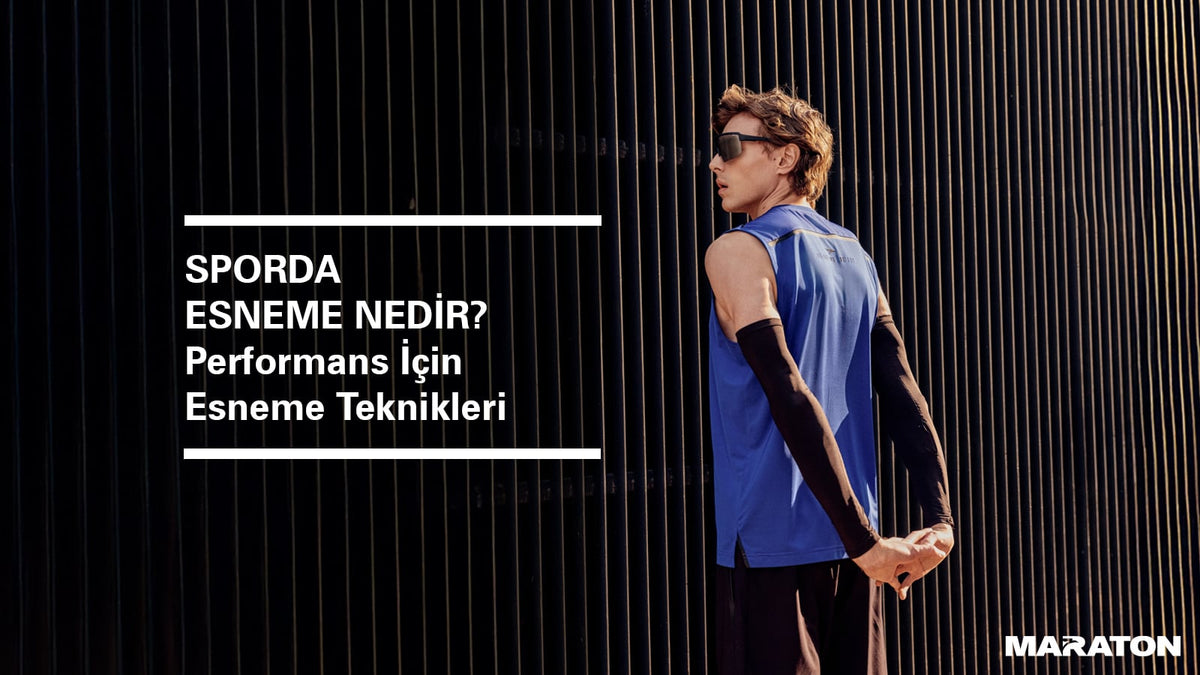 Sporda Esneme Nedir? Performans İçin Esneme Teknikleri